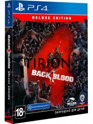 Игра для PS4 PlayStation Back 4 Blood. Deluxe Edition (18+) (RUS)